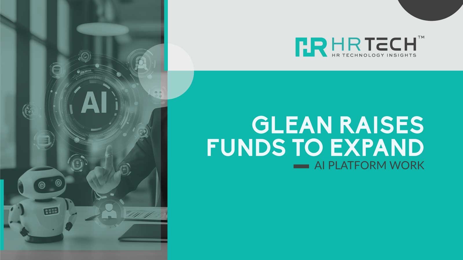 Glean Raises Funds to Expand AI Platform Work 