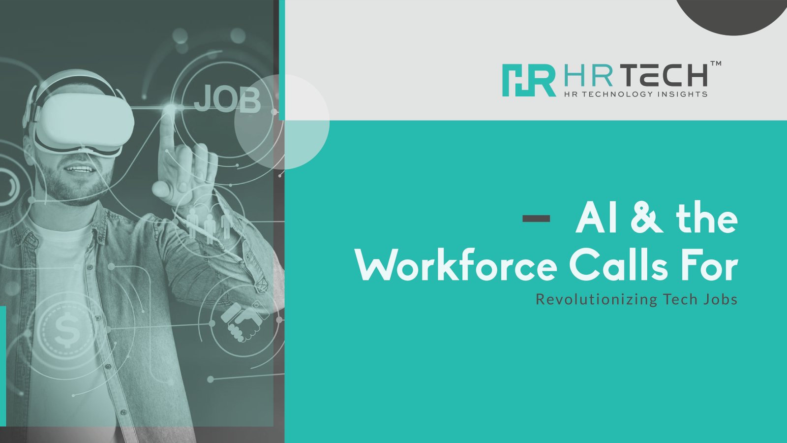 AI & the Workforce Calls For Revolutionizing Tech Jobs