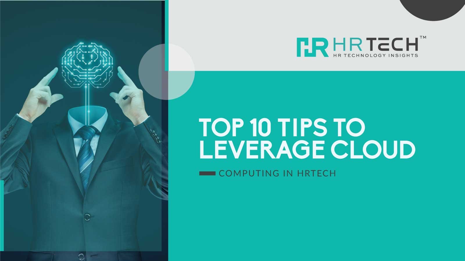 Top 10 Tips To Leverage Cloud Computing in HR Tech