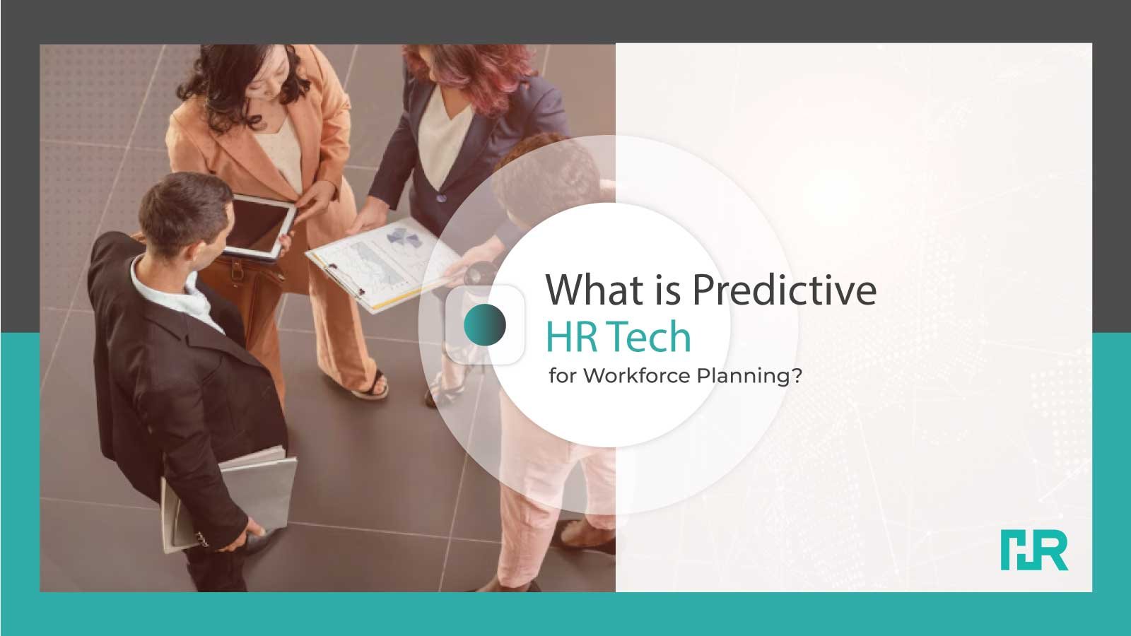 What is Predictive HR Tech for Workforce Planning?