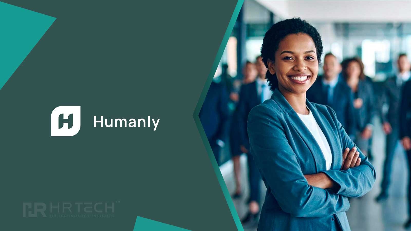 Humanly Launches Updated Conversational AI Platform to Accelerate High-Volume Enterprise Hiring